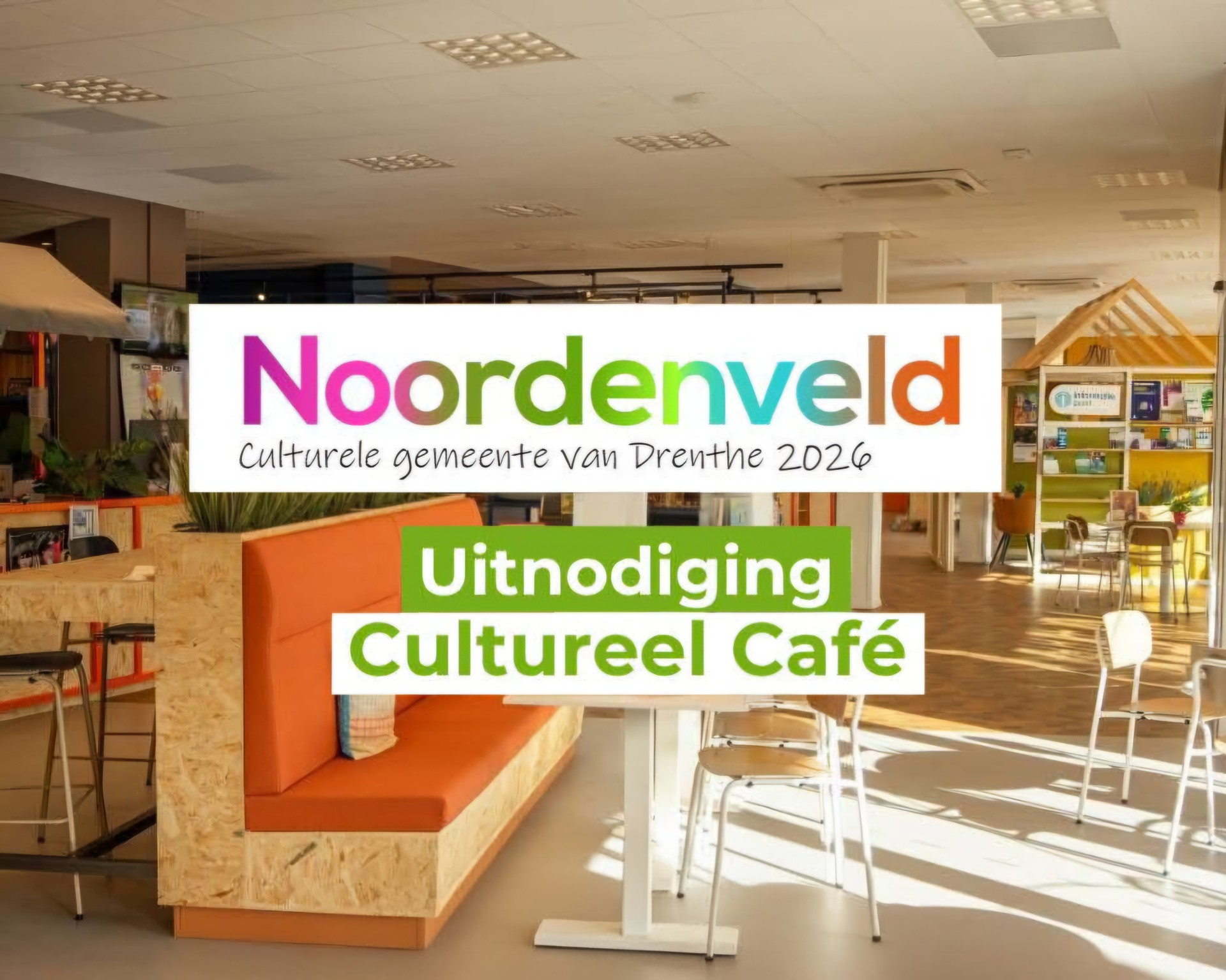 Cultuur Cafe Noordenveld